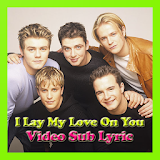 I Lay My Love On You -Westlife - Video Sub Lyric icon
