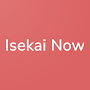 Isekai Now - Find Your Isekai