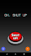 screenshot of Shut up! Prank Sound Button