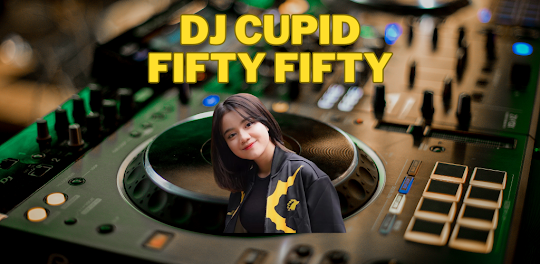 DJ Cupid Fifty Fifty