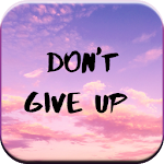 Cover Image of Download DON'T GIVE UP INSPIRATIONAL QUOTES 1.0 APK