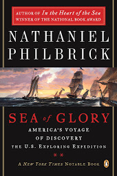 Icon image Sea of Glory: America's Voyage of Discovery, the U.S. Exploring Expedition, 1838-1842