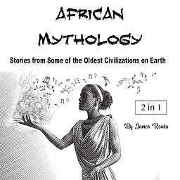 「African Mythology: Stories from Some of the Oldest Civilizations on Earth」のアイコン画像