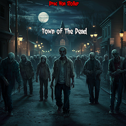 Symbolbild für Town of The Dead