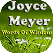 Joyce Meyer-Words Of Wisdom