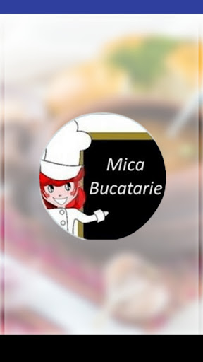 Android application Mica Bucatarie screenshort