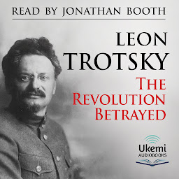 Icon image The Revolution Betrayed: What Is the Soviet Union and Where Is It Going?