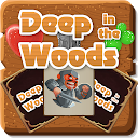 Descargar la aplicación Deep in the woods Instalar Más reciente APK descargador
