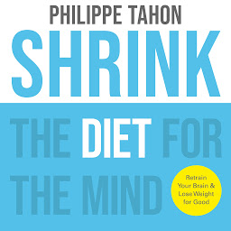 Icon image SHRINK: The Diet for the Mind