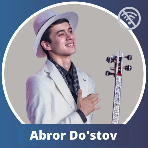 Abror Do'stov Qo'shiqlari