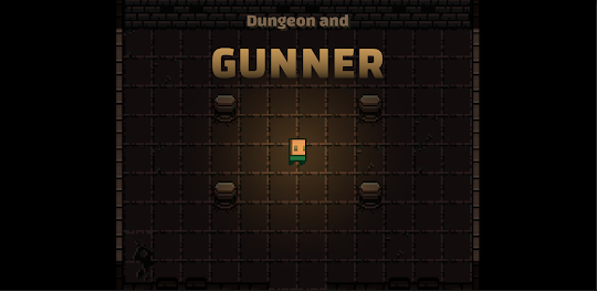Dungeon and Gunner