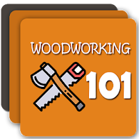Woodworking 101 - Woodwork Lessons
