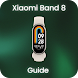Xiaomi Band 8 Guide - Androidアプリ
