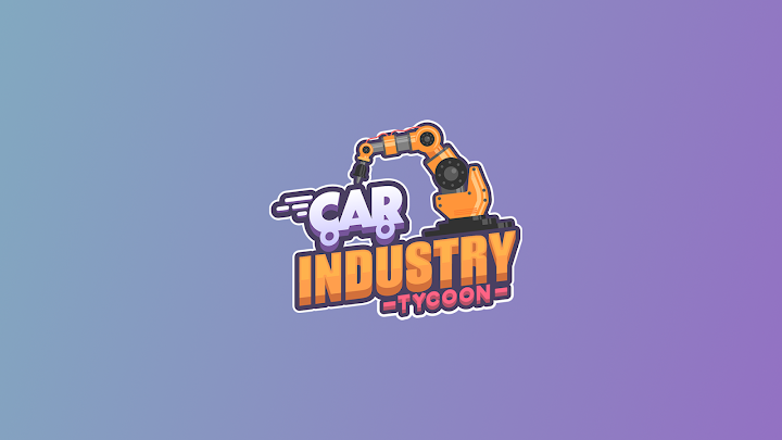 Car Industry Tycoon – Idle Car Factory Simulator
 Codes (2023 February) 1.6.5