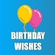Happy Birthday Wishes Quotes विंडोज़ पर डाउनलोड करें