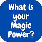 What Is Your Magic Power? 2.0