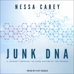 Icon image Junk DNA: A Journey Through the Dark Matter of the Genome