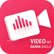 Video Me Gaana Badle