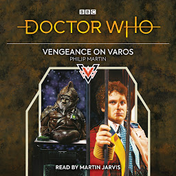 Icon image Doctor Who: Vengeance on Varos: 6th Doctor Novelisation