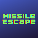Cover Image of Download Missile Escape  APK