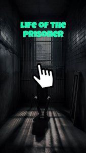 Life of the prisoner