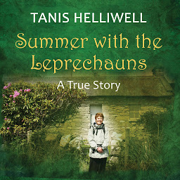 Icon image Summer with the Leprechauns: A True Story