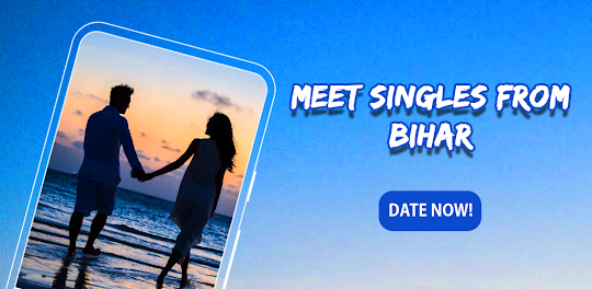 Bihar Dating & Live Chat