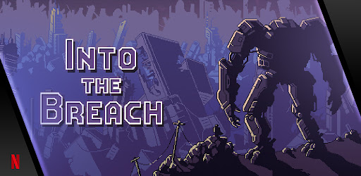 Into the Breach v1.2.90 APK (All Unlocked)