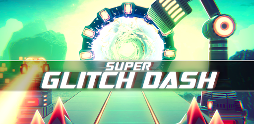 Super Glitch Dash