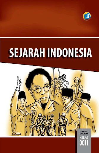 Buku Siswa Kelas 12 Sejarah Indonesia Revisi 2015
