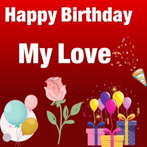 Happy Birthday My Love - 2 - (Android)