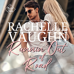 Icon image Runnin' Out of Road: A Steamy Road Trip Romance Audiobook