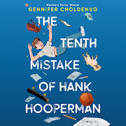 Icon image The Tenth Mistake of Hank Hooperman