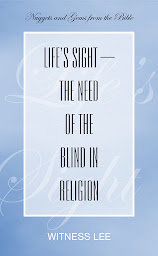Icon image Life’s Sight—the Need of the Blind in Religion