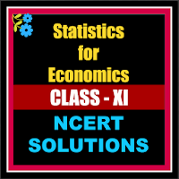 Class 11 Economics Solutions Statistics