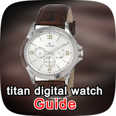 titan digital watch guide Apps on Google Play