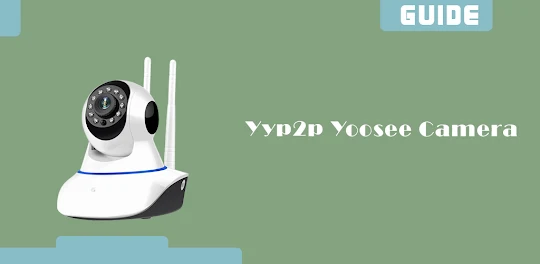 Yyp2p Yoosee cam instruction