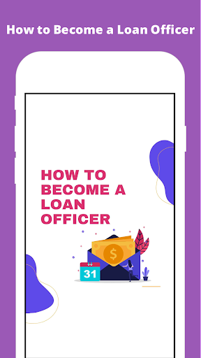 How to Become a Loan Officer