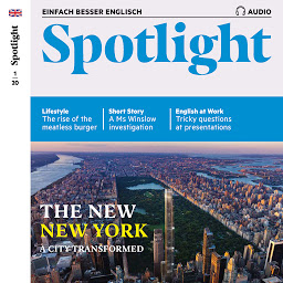 Obraz ikony: Englisch lernen Audio - Das neue New York: Spotlight Audio 01/20 – Das neue New York