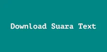 Suara Text Downloader APK