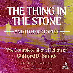 صورة رمز The Thing in the Stone: And Other Stories