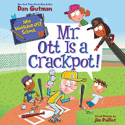 Piktogramos vaizdas („My Weirder-est School #10: Mr. Ott Is a Crackpot!“)