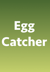 Egg Catcher