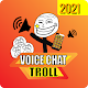 VoiceChat Troll - Meme Soundboard 2021 Laai af op Windows