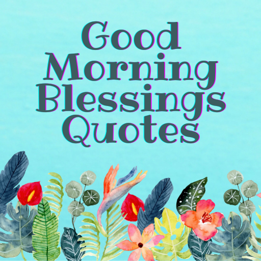 Good morning blessings quotes deals