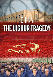 Icon image China: The Uighur Tragedy
