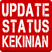 Update Status Keren Kekinian