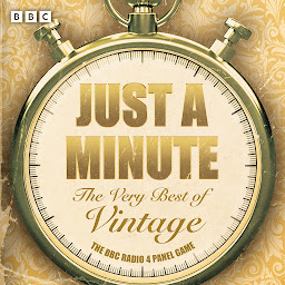Icon image Just a Minute: The Very Best of Vintage: A Timeless Collection of Classic Episodes