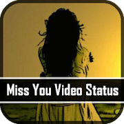 Miss You Status Videos