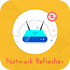 Auto network signal booster - Internet refresher1.1